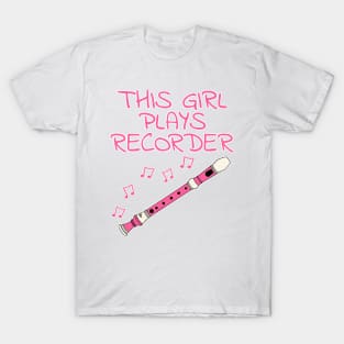 This Girl Plays Recorder, Female Recorderist, Woodwind Musician T-Shirt